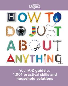 Your A-Z guide to 1,001 practical skills and household solutions